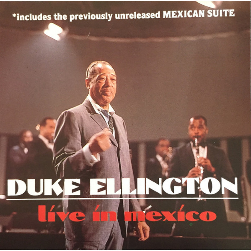 Duke Ellington – Live In Mexico Duke Ellington – Live In Mexico